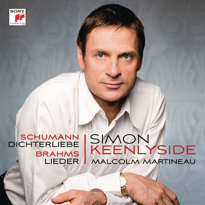 Schumann: Dichterliebe; Brahms: Lieder/Simon Keenlyside