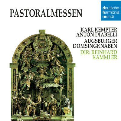 Kempter, Diabelli: Pastoralmessen/Augsburger Domsingknaben