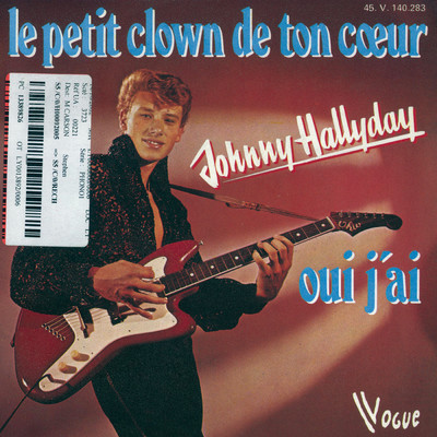 Le petit clown de ton coeur (Digital 45)/Johnny Hallyday