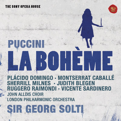 シングル/La Boheme: Act II: Una cuffieta a pizzi/Placido Domingo／Montserrat Caballe／Sherrill Milnes／Ruggero Raimondi／Vicente Sardinero／Sir Georg Solti