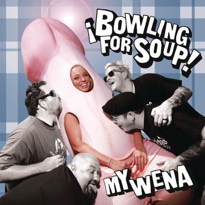 アルバム/My Wena EP/Bowling For Soup