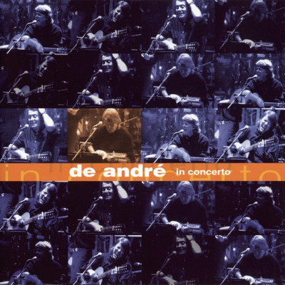 アルバム/De Andre In Concerto/Fabrizio De Andre