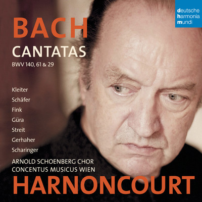 Bach: Cantatas BWV 29, 61 & 140/Nikolaus Harnoncourt