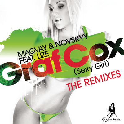 シングル/Graf Cox (Sexy Girl) (Matthias Richter Remix) feat.Lize/Magvay & Novskyy