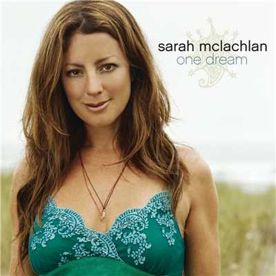 シングル/One Dream/Sarah McLachlan
