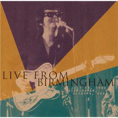 Live From Birmingham/Roy Orbison