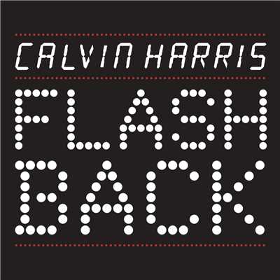 シングル/Flashback/Calvin Harris