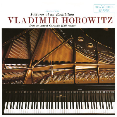 Mussorgsky: Pictures at an Exhibition (from an actual Carnegie Hall Recital)/Vladimir Horowitz