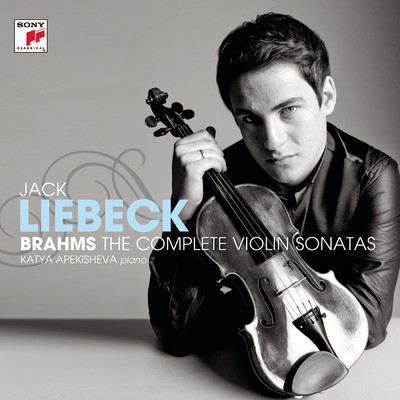 Brahms: Complete Violin Sonatas/Jack Liebeck