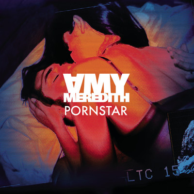 Pornstar (Diamond Cut Remix)/Amy Meredith