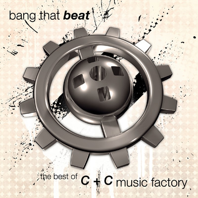 アルバム/Bang That Beat ”The Best Of”/C+C Music Factory