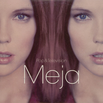 アルバム/Pop & Television/Meja