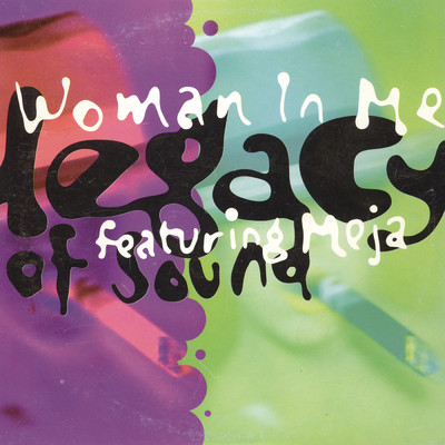 シングル/Woman in me (club mix) feat.Meja/Legacy of Sound