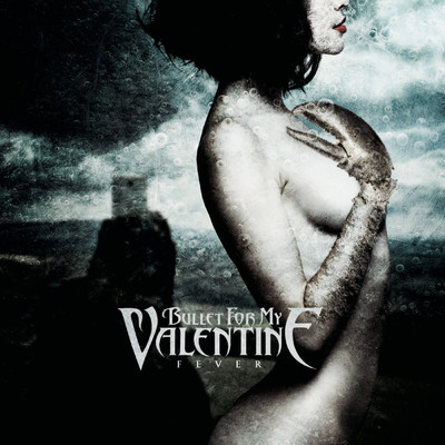 The Last Fight/Bullet For My Valentine