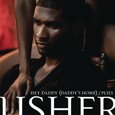 シングル/Hey Daddy (Daddy's Home) feat.Plies/Usher