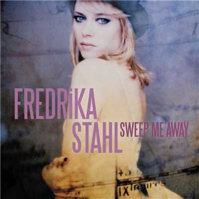 アルバム/Sweep Me Away/Fredrika Stahl
