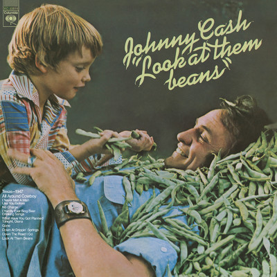 Look At Them Beans/JOHNNY CASH