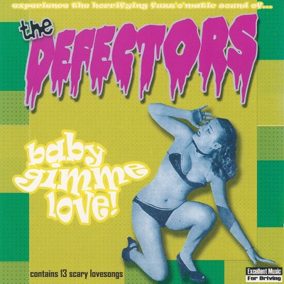 アルバム/Baby Gimme Love/The Defectors