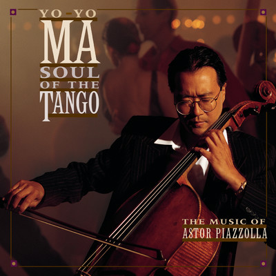 Tango Remembrances/Yo-Yo Ma