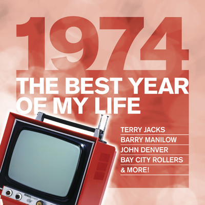 アルバム/The Best Year Of My Life: 1974/Various Artists