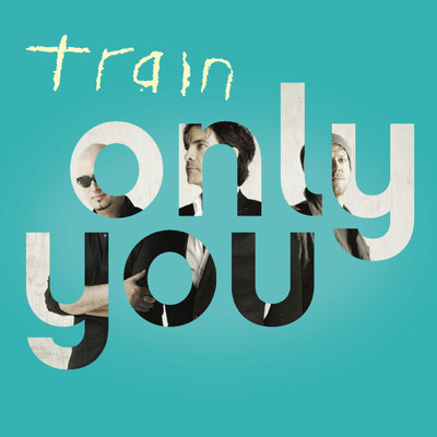 シングル/Only You/Train