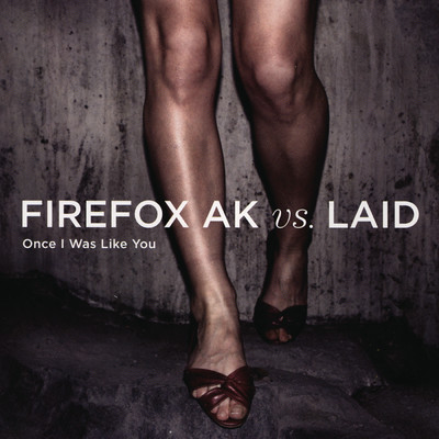 Firefox AK vs LAID