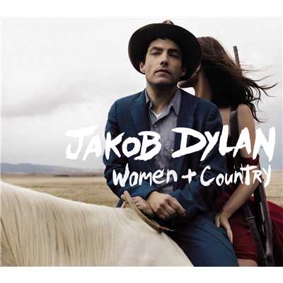 アルバム/Women and Country/Jakob Dylan