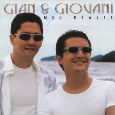 アルバム/Meu Brasil/Gian & Giovani