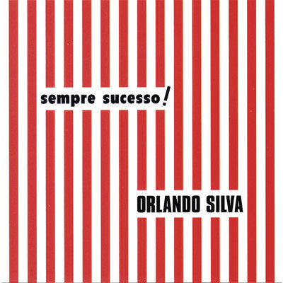 アルバム/Sempre Sucesso/Orlando Silva
