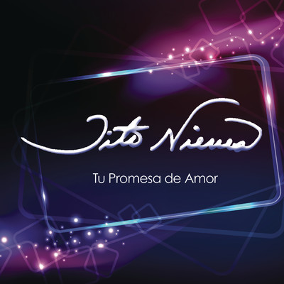 シングル/Tus Promesas De Amor (Album Version)/Tito Nieves