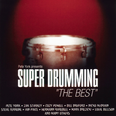 Pete York Presents Super Drumming: ”The Best”/Various Artists