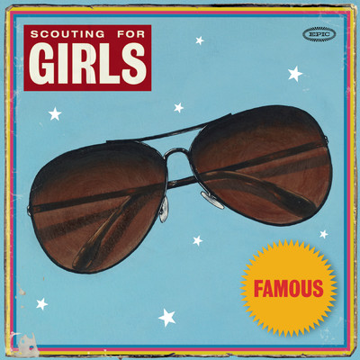 Famous (Cahill Club Remix)/Scouting For Girls