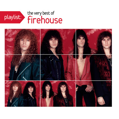 Playlist: The Very Best Of Firehouse/Firehouse