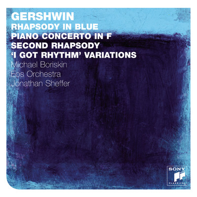 Gershwin: Rhapsody In Blue/Jonathan Sheffer