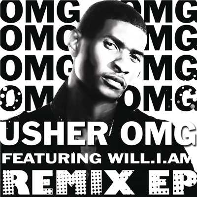 シングル/OMG (Almighty Mix) feat.will.i.am/Usher