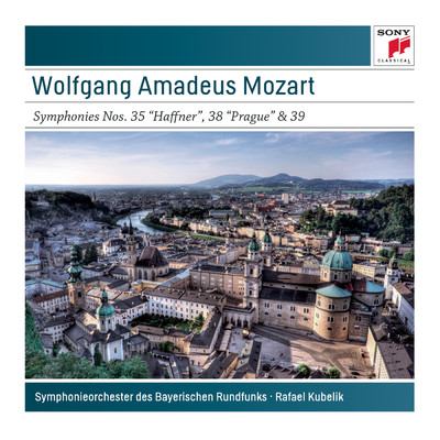 アルバム/Mozart: Symphonies Nos. 35, 38 & 39/Rafael Kubelik