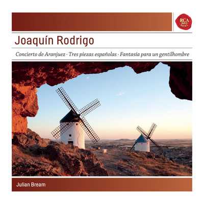 Joaquin Rodrigo: Concierto de Aranjuez; Tres piezas espanolas; Fantasia para un gentil hombre  - Sony Classical Masters/Julian Bream
