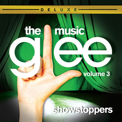 Glee: The Music, Volume 3 Showstoppers/Glee Cast