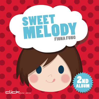Sweet Melody/Fiona Fung