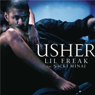 シングル/Lil Freak (Mig & Rizzo Extended Mix) (Clean) feat.Nicki Minaj/Usher