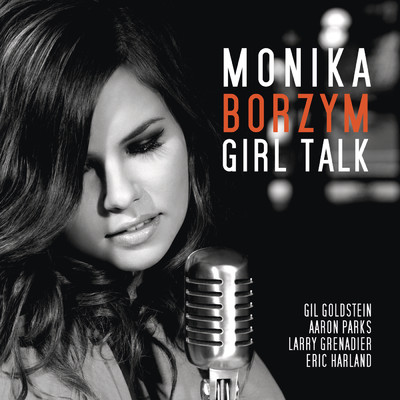 Girl Talk/Monika Borzym