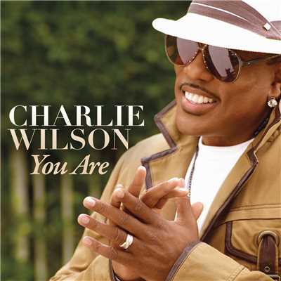 シングル/You Are/Charlie Wilson