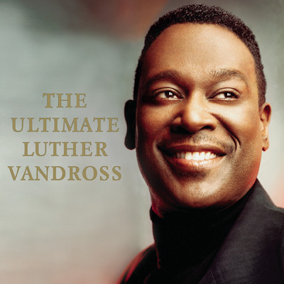 アルバム/The Ultimate Luther Vandross/ルーサー・ヴァンドロス
