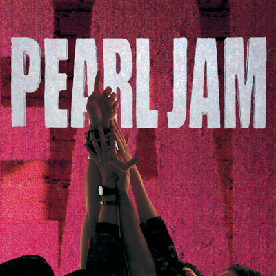 Ten (Explicit)/Pearl Jam