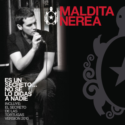 アルバム/Es un Secreto...No Se Lo Digas a Nadie/Maldita Nerea