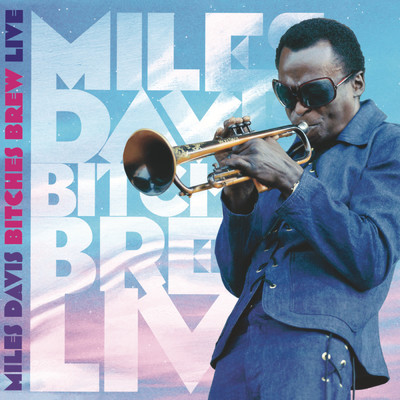 アルバム/Bitches Brew Live/Miles Davis