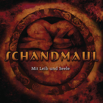 Mit Leib & Seele/Schandmaul