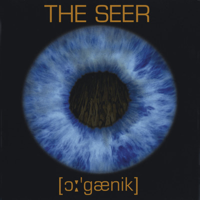 アルバム/Organic/The Seer