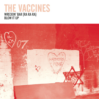 シングル/Wreckin' Bar (Ra Ra Ra)/The Vaccines