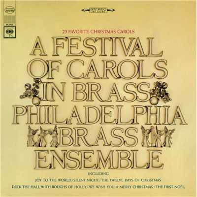 A Festival of Carols in Brass/The Philadelphia Brass Ensemble